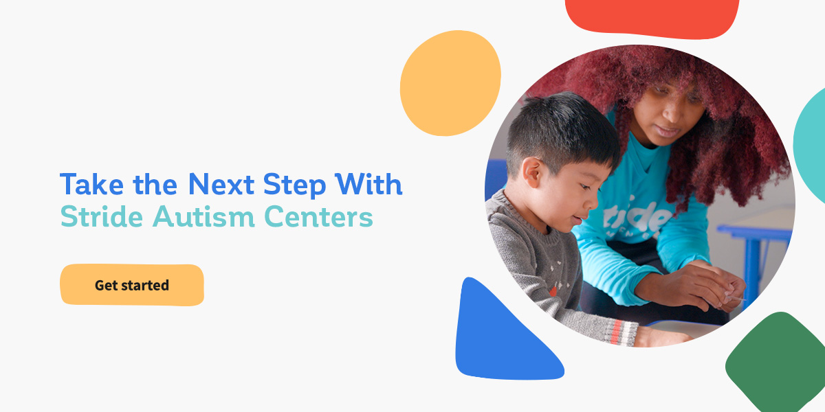 Take the Next Step With Stride Autism Centers