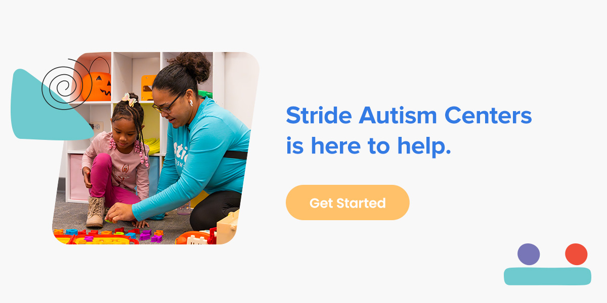 Stride Autism Centers is here to help