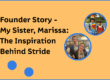 My Sister, Marissa: The Inspiration Behind Stride