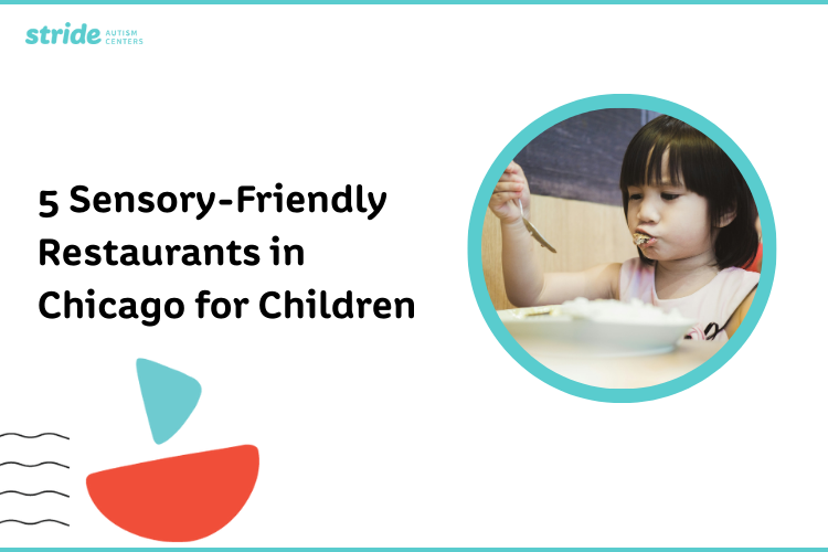 5 Sensory-Friendly Restaurants in Chicago for Children