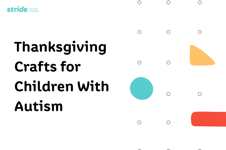 Thanksgiving Crafts for Children With Autism